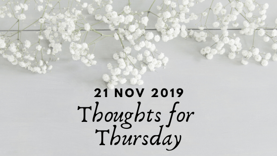 thoughtsforthurs21nov