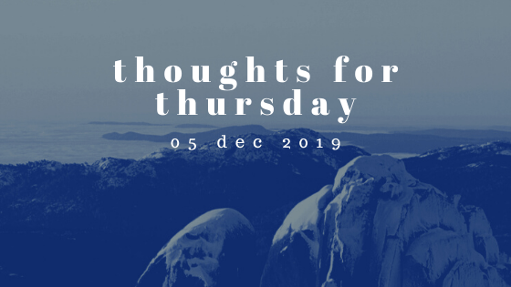 thoughts for thursday
