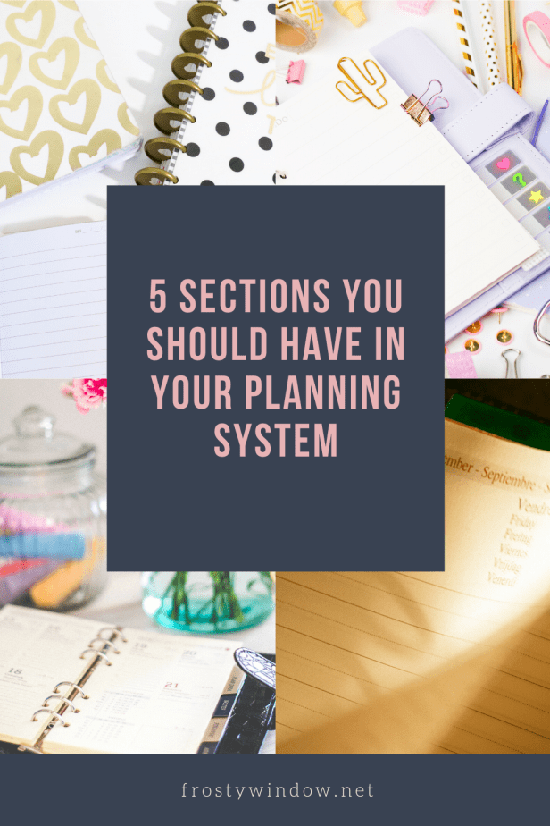 5 Sections You Should Have in Your Planning System